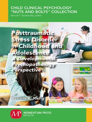 cover image of Posttraumatic Stress Disorder in Childhood and Adolescence